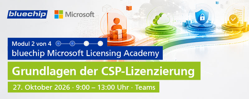 Licensing Academy Modul 2: Grundlagen der CSP-Lizenzierung