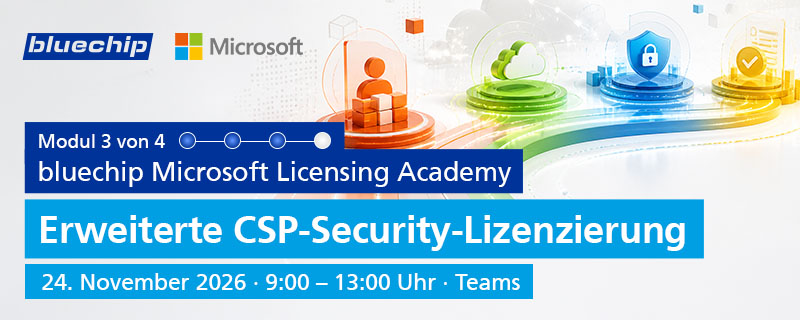 Licensing Academy Modul 3: Erweiterte CSP-Security-Lizenzierung