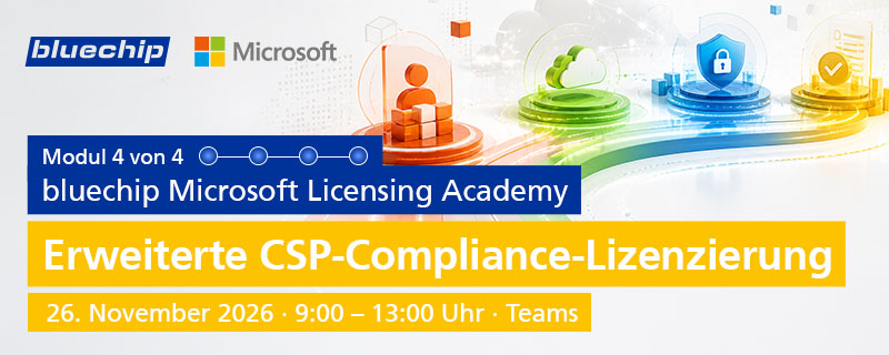 Licensing Academy Modul 4: Erweiterte CSP-Compliance-Lizenzierung